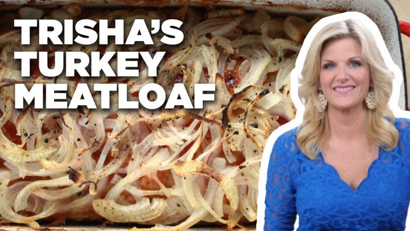 Trisha Yearwood’s Turkey Meatloaf Recipe | Trisha’s Southern Kitchen | Food Network