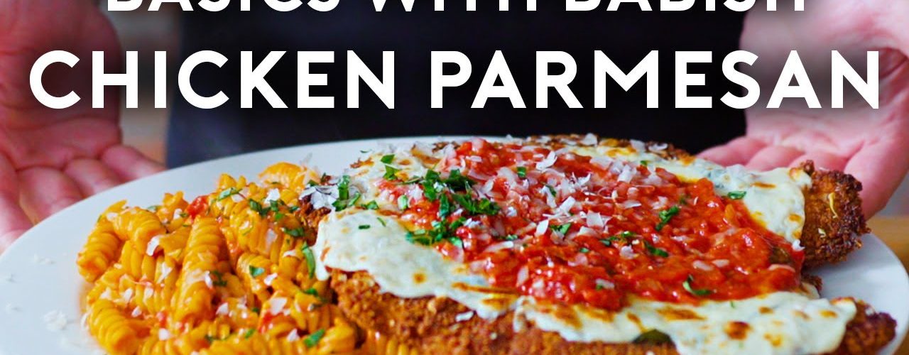 Chicken Parmesan | Basics with Babish