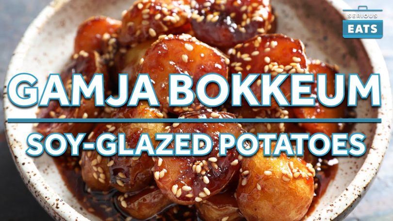Gamja Bokkeum (Korean Sweet Soy-Glazed Potatoes) with Sunny Lee | Serious Eats At Home