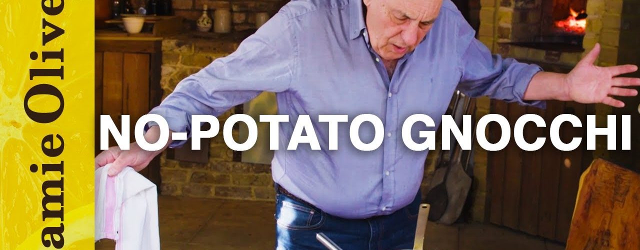 No-potato Gnocchi | Gennaro Contaldo